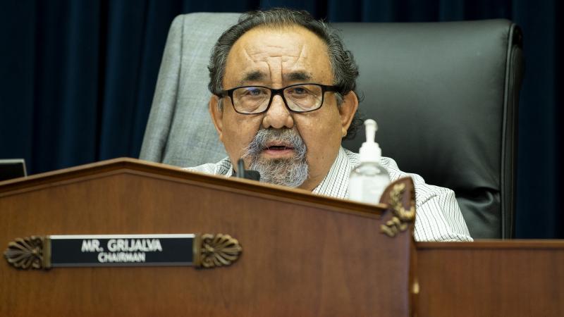 U.S. House Natural Resources Committee Chairman Raul Grijalva (D-AZ) 