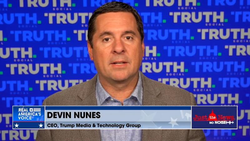 Devin Nunes on Just the News, No Noise