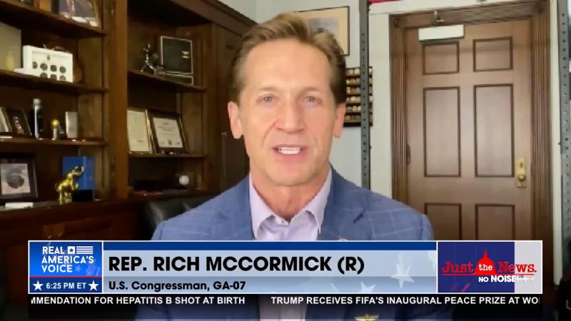 Rep. Rich McCormick on Just the News, No Noise