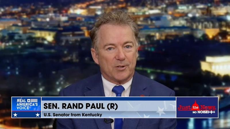 Sen. Rand Paul on Just the News, No Noise