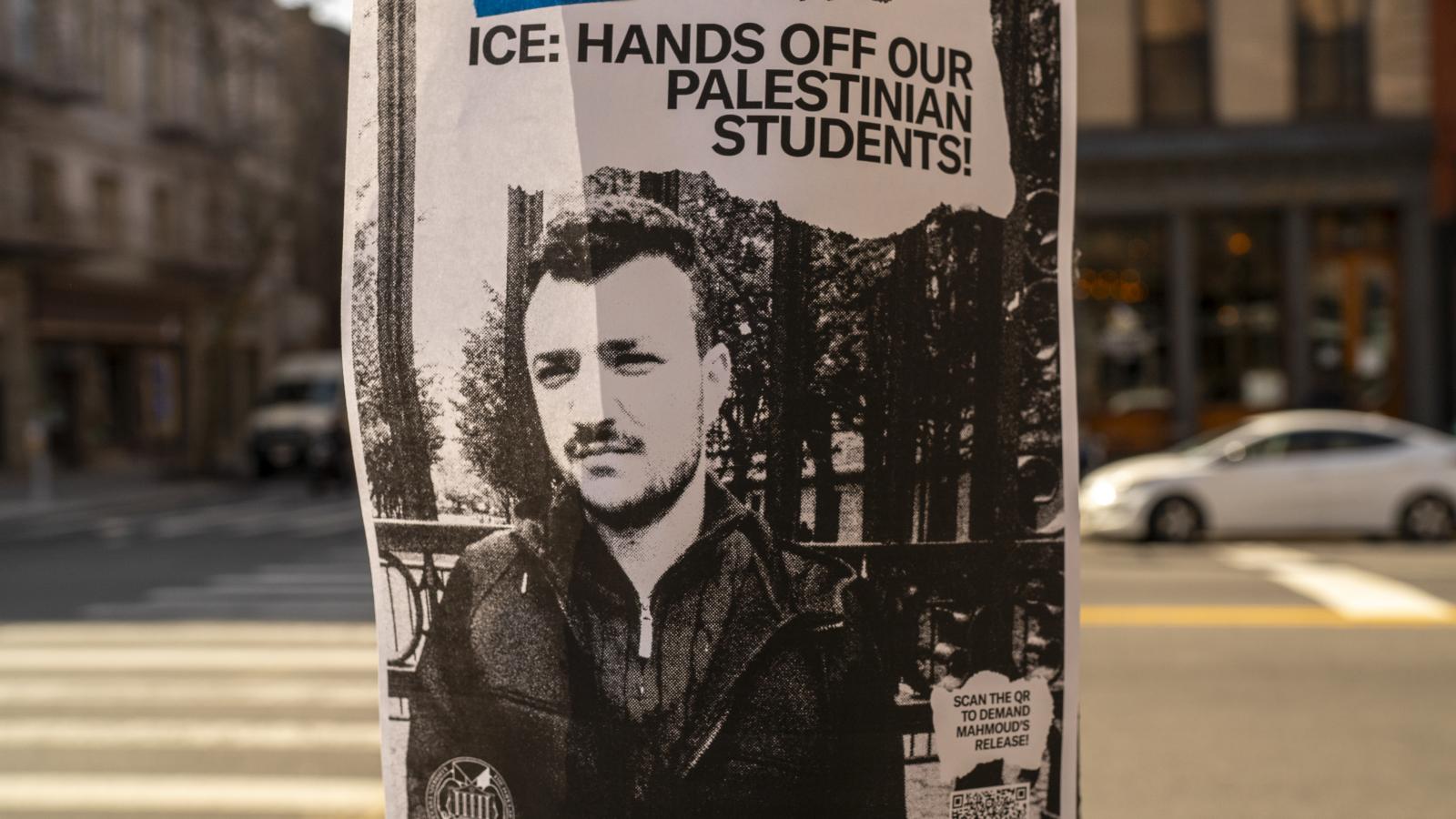 A poster is taped to a lamppost protesting the arrest of pro-Palestinian activist and Columbia graduate student Mahmoud Khalil for leading demonstrations at Columbia University on March 13, 2025 in New York City.